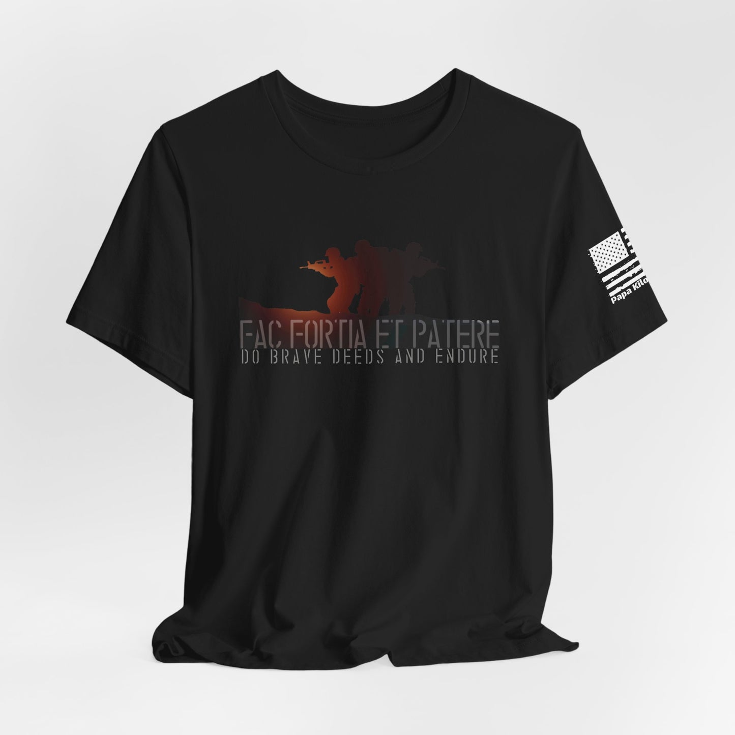 "Do Brave Deeds and Endure" Latin Quote Shirt