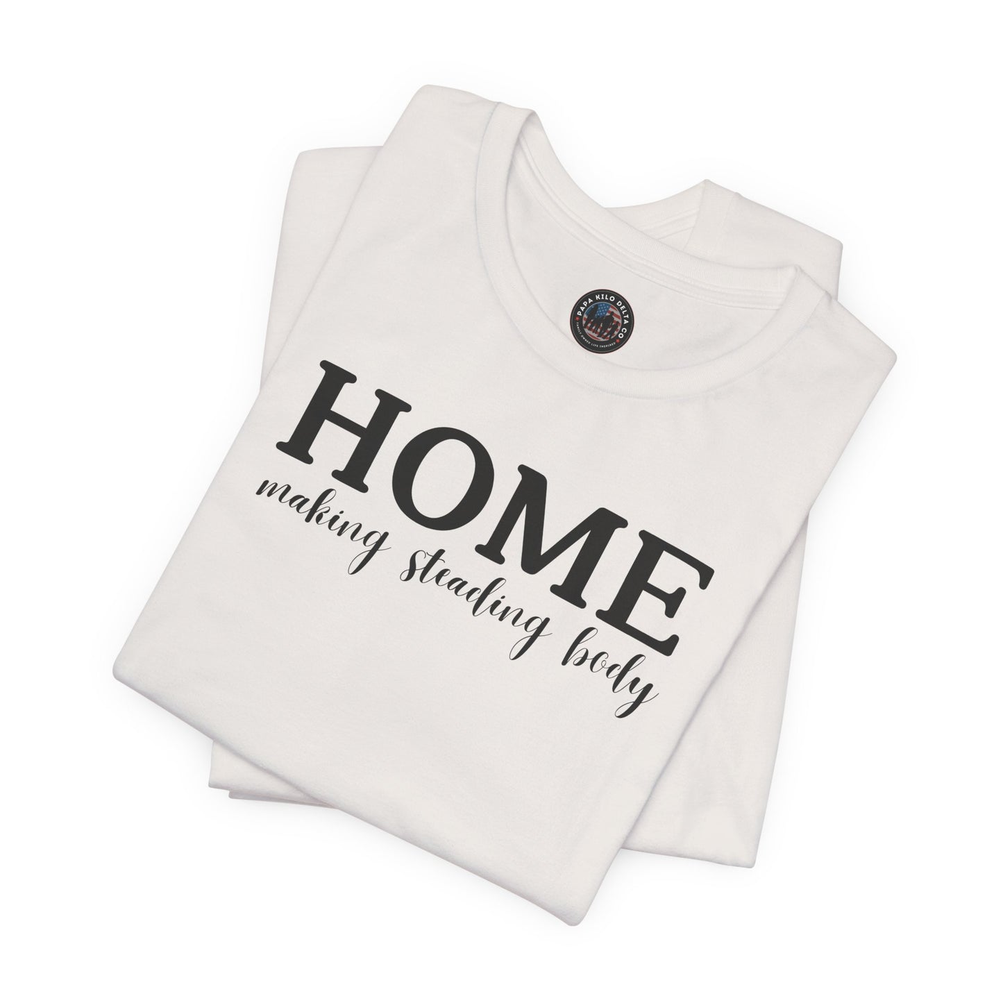 Homemaker T-shirt