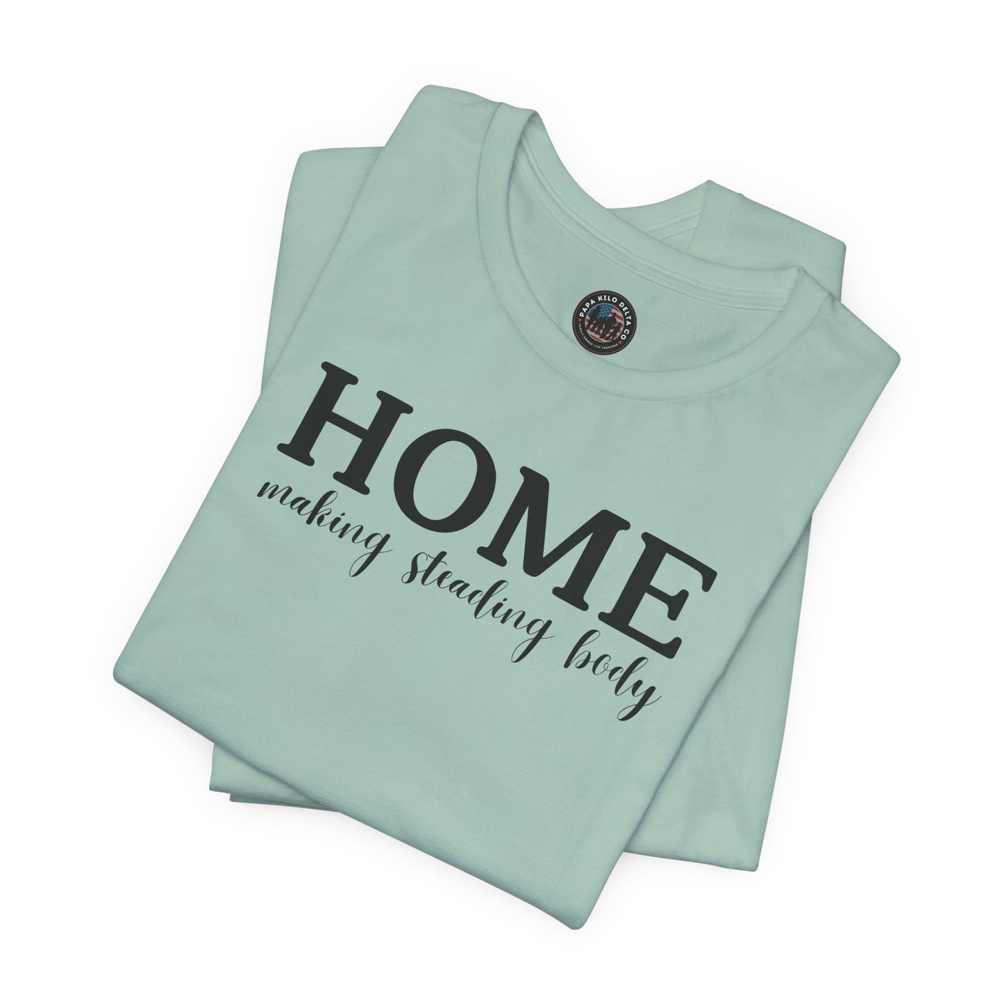 Homemaker T-shirt