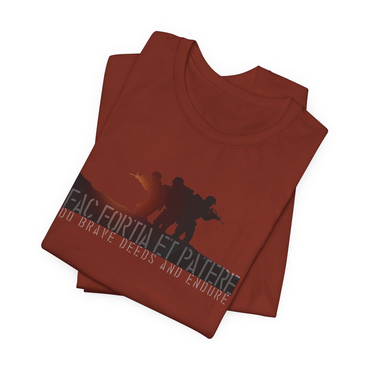 "Do Brave Deeds and Endure" Latin Quote Shirt