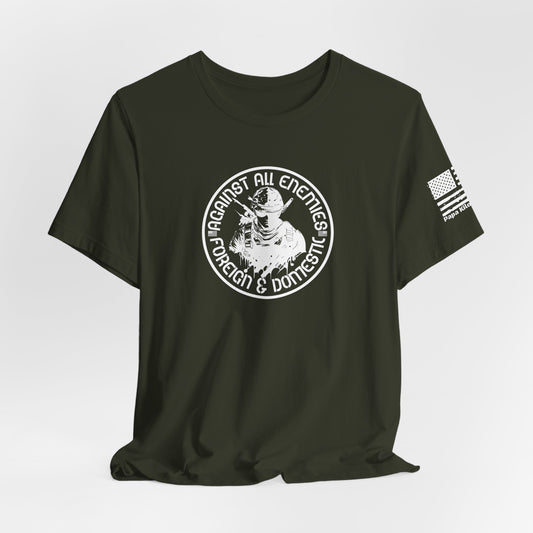 Patriotic Tee - against all enemies, foreign and domestic