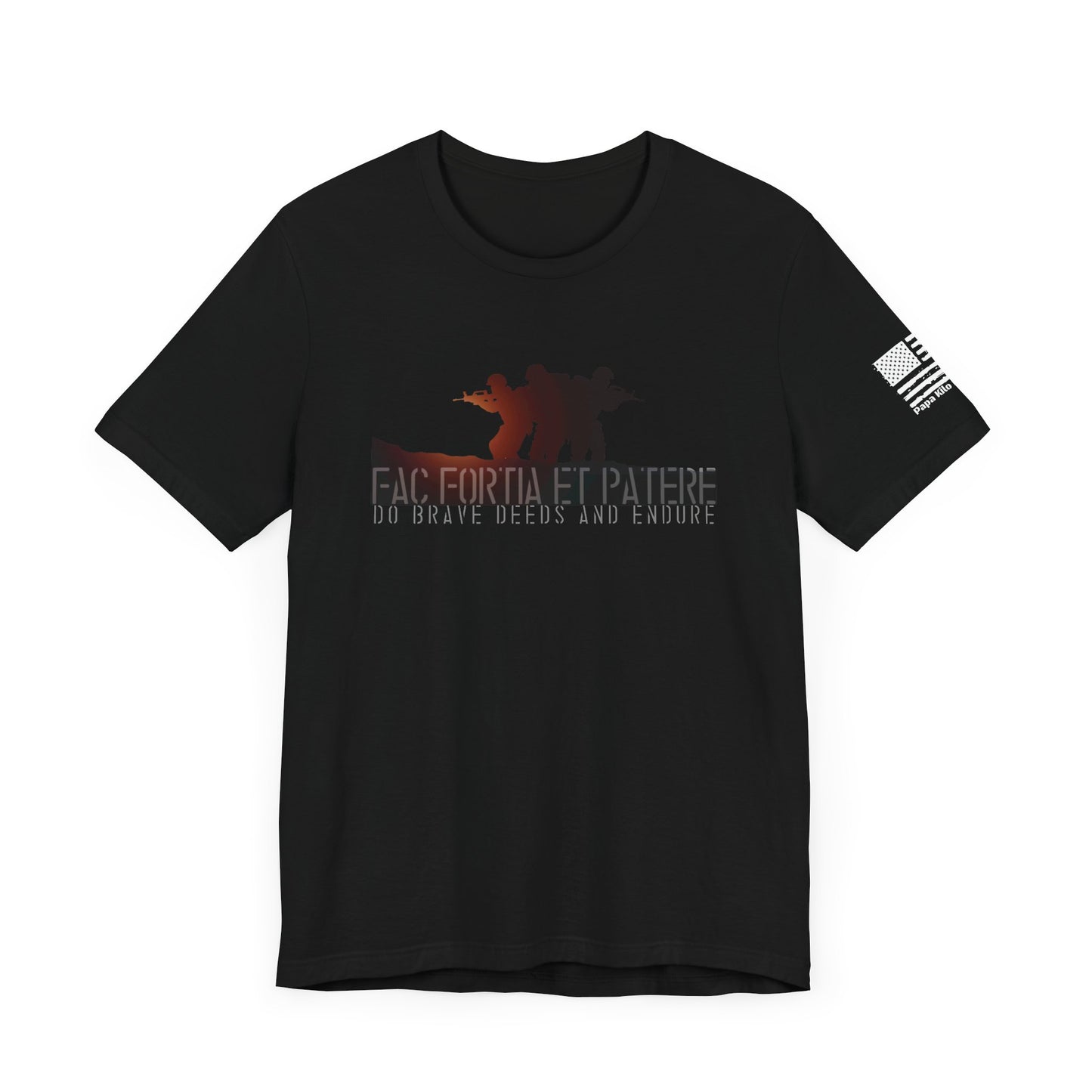 "Do Brave Deeds and Endure" Latin Quote Shirt