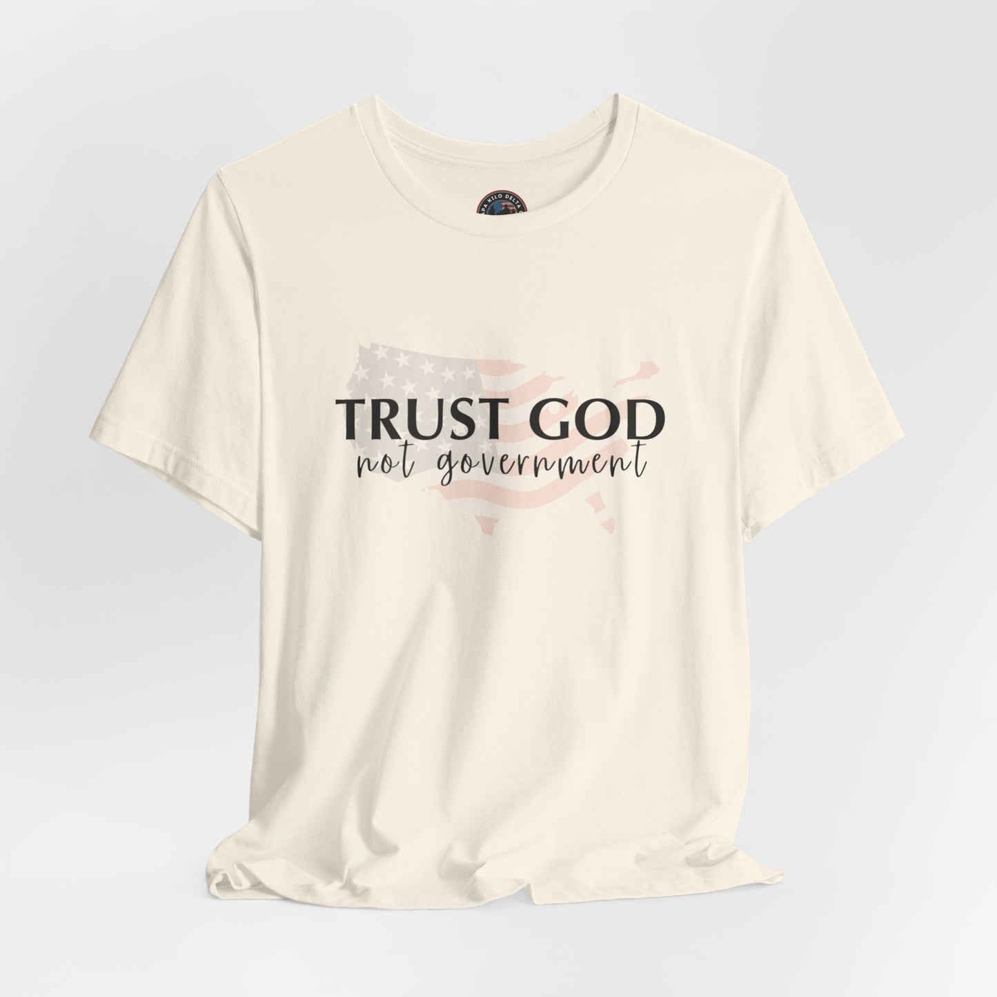 Trust God, not Government