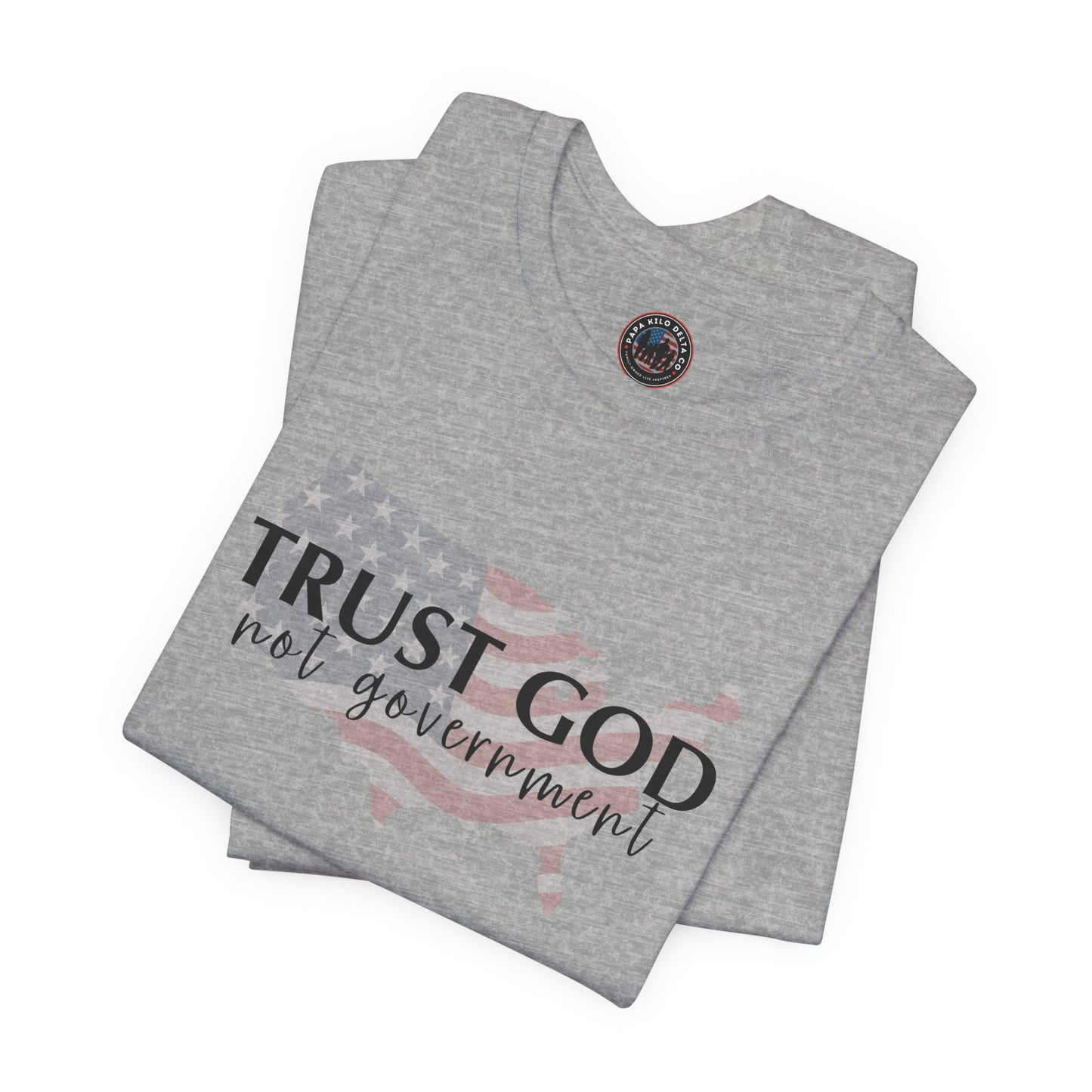 Trust God, not Government