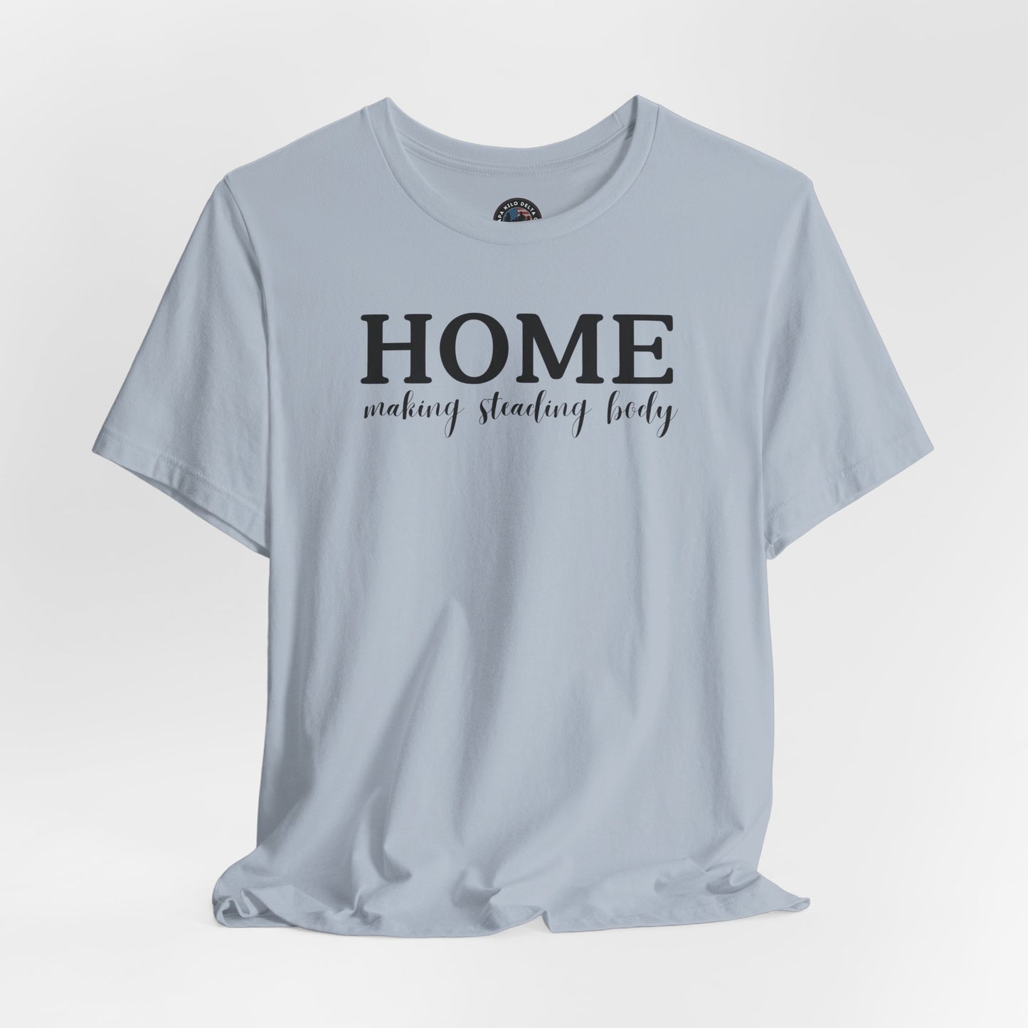 Homemaker T-shirt